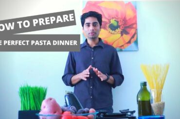 Abhishek's Cooking class: How to prepare perfect Pasta dinner at home