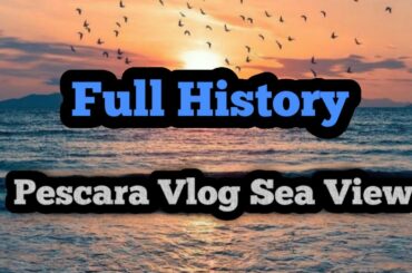 Pescara Italy Vlog 3 || full history || Yuh Toober