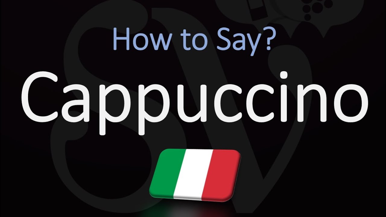 How to Pronounce Cappuccino? How to Pronounce Cappuccino?