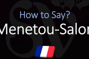 How to Pronounce Menetou Salon? French Loire Wine Pronunciaiton (Sauvignon Blanc)