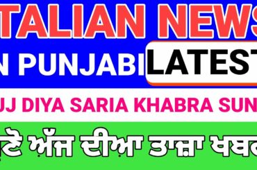 1/04/20 ITALIAN NEWS TRANSLATED IN PUNJABI