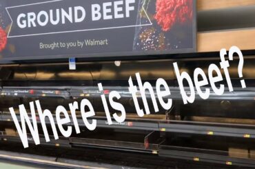 WALMART Shopping Trip - Empty Shelves - Where is the beef?