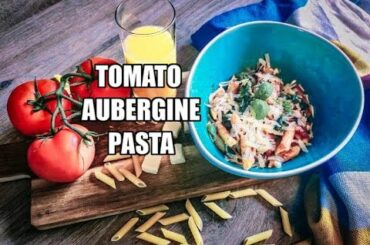Tomato, Aubergine PASTA #lockdown #stayhome