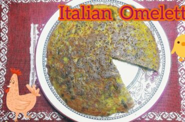Italian Omelette| Italian Wheat Flour Egg Omelette| Omelette| ITALIAN OMELETTE Easy Recipe!!!!!