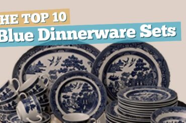 Blue Dinnerware Sets // The Top 10 Best Sellers 2017