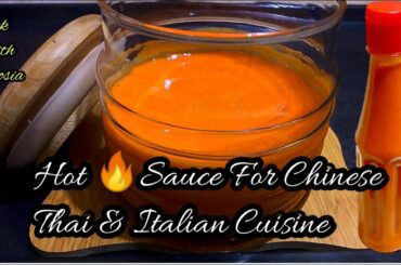 Hot Sauce Recipe For Chinese Thai & Italian Cuisine || Hot Red Chilli Sauce || how to make hot sauce