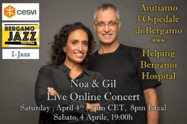 Noa (Achinoam Nini) and Gil Dor home concert for Italy