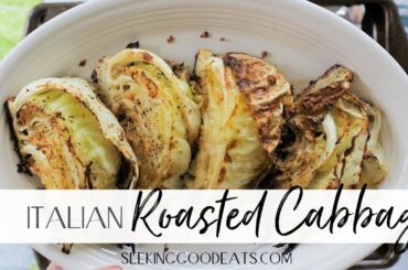 ITALIAN ROASTED CABBAGE SLICES (LOW CARB & KETO CABBAGE RECIPE)