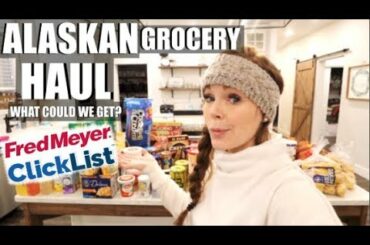 ALASKAN GROCERY HAUL | FRED MEYER CLICKLIST| ALASKA SHELTER IN PLACE| Somers In Alaska