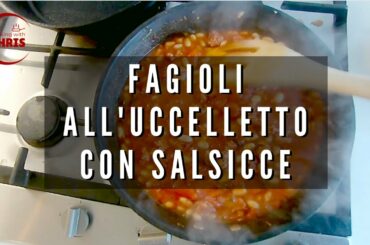 Real Time Cooking: Fagioli all'Uccelletto con Salsicce (Tuscan Beans and Sausage with Sage)