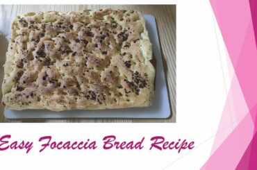 Easy Focaccia Bread Recipe - Italian Flat Bread