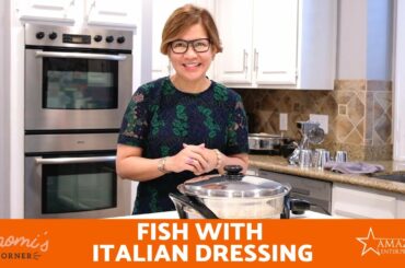 Naomi's Corner - Fish with Italian Dressing - Saladmaster