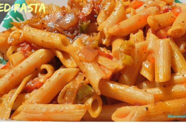 RED PASTA RECIPE II घर पर आसान तरीके से बनाये रेड सॉस  पास्ता