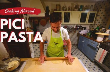 Cooking Abroad -  How to Make Pici Pasta