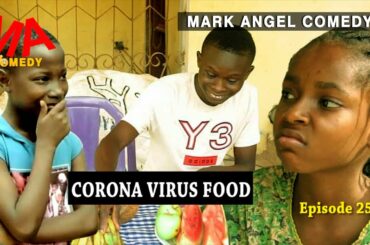 CORANA VIRUS FOOD (MARK ANGEL COMEDY)MUST WATCH VIDEO ABOUT CORONA - Covid19 (MIND OF FREEKY COMEDY)