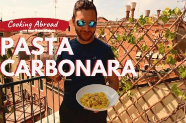 Cooking Abroad - How to Make Pasta Carbonara