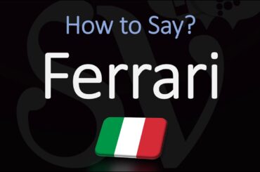 How to Pronounce Ferrari? (CORRECTLY) Italian Pronunciation