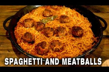 Ultimate Spaghetti and Meatballs | Italian Spaghetti and Meatballs | Cooking With Fire