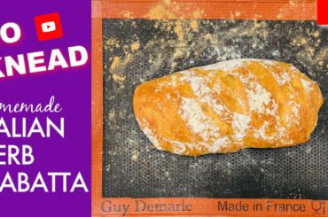 🚫NO KNEAD 🚫Italian Herb Crusty Ciabatta Bread ✅Fast ✅Easy