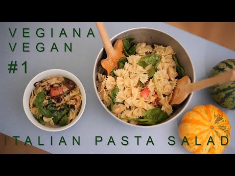 Italian Pasta Salad | Recipe | Vegiana Vegan #1 Italian Pasta Salad | Recipe | Vegiana Vegan #1