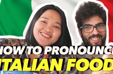 HOW TO PRONOUNCE ITALIAN FOOD | BAGAIMANA MENGUCAPKAN MAKANAN ITALIA