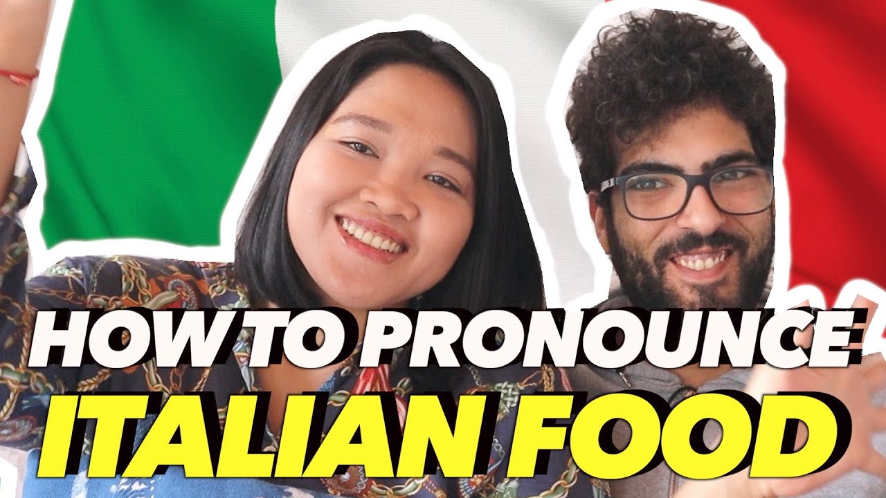 HOW TO PRONOUNCE ITALIAN FOOD | BAGAIMANA MENGUCAPKAN MAKANAN ITALIA HOW TO PRONOUNCE ITALIAN FOOD | BAGAIMANA MENGUCAPKAN MAKANAN ITALIA