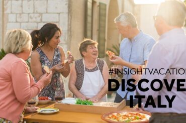Discover Italy with Insight Vacations
