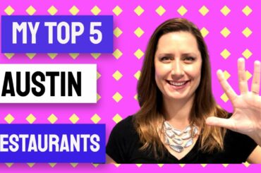 Top 5 Austin Restaurants