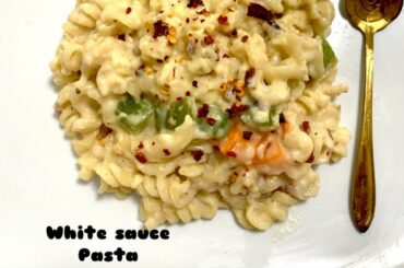 White sauce pasta|Italian style white sauce pasta| pasta recipe