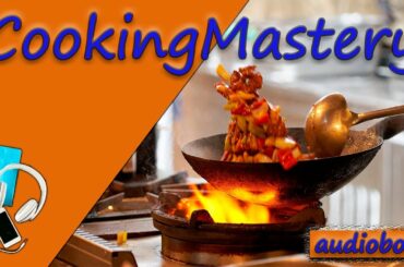 Free Audiobook | Cooking Mastery