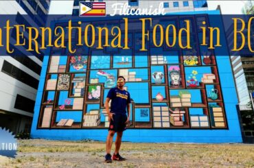 INTERNATIONAL CUISINE AROUND BGC | MANILA PHILIPPINES FOOD & TRAVEL VLOG