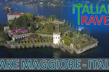 LAKE MAGGIORE│ITALY. STRESA AND THE BORROMEAN ISLANDS