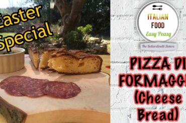 Pizza di Formaggio (Easter Cheese Bread) - Italian Food Easy Peasy
