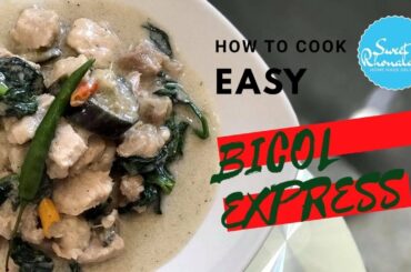 How to cook BICOL EXPRESS | Easy recipe | OFW Italy | Sweet RHONALD’S