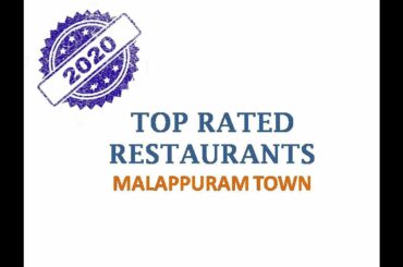 Top 🌟 Rated Restaurants - Malappuram Town