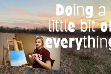 I DON'T KNOW WHAT IM DOING.(painting and cooking)