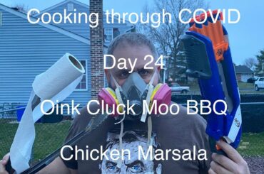 Quarantine Day 24 Chicken Marsala