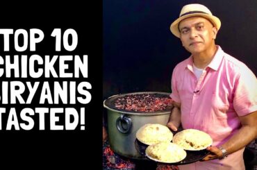 TOP 10 CHICKEN BIRYANIS AND PULAVS | Tasted On Gourmet On The Road
