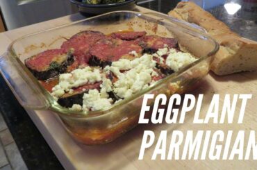 Eggplant Parmigiana | Everyday Adventures in Cooking With Rick