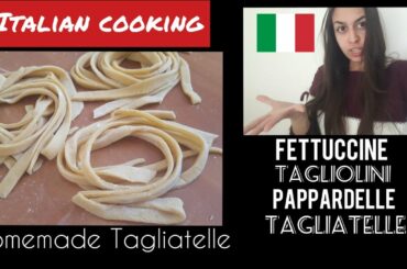 Homemade TAGLIATELLE ~ Italian Cooking