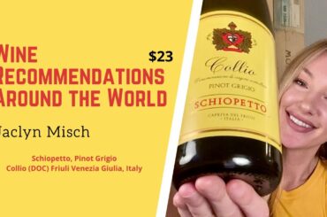 Wine Recommendations: Around the World - Friuli Venezia Giulia, Italy 🇮🇹