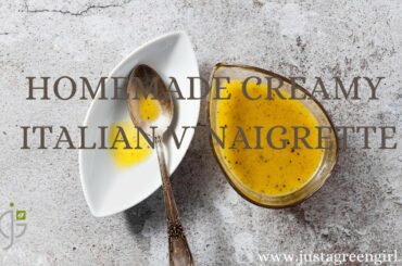 Homemade Creamy Italian Vinaigrette