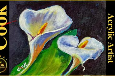 Beautiful Calla Lily Flowers Quarantine Quickie #22 Acrylic Painting with Ginger Cook