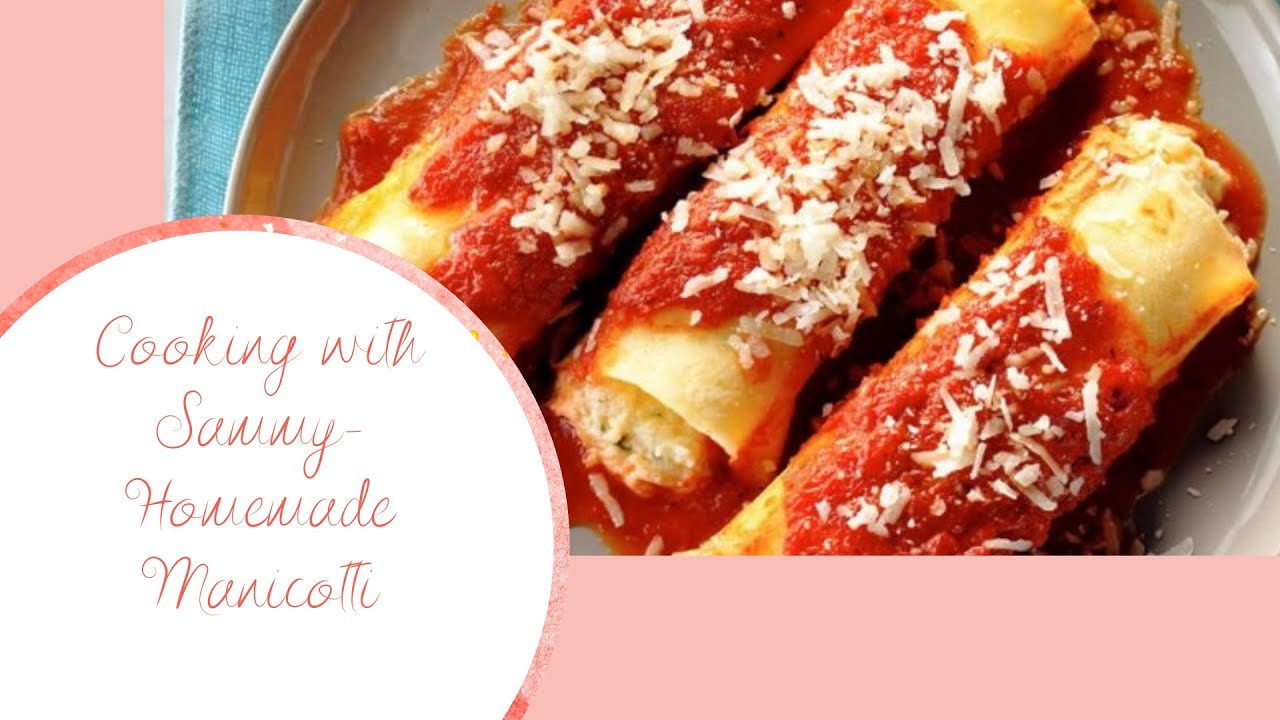 Cooking with Sammy Crepe style Manicotti Italian Food