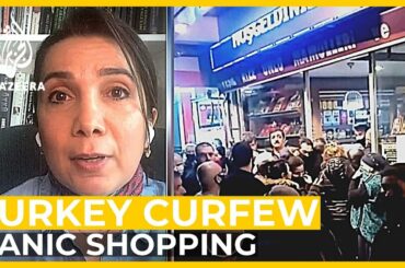 Sudden curfew announcement in Turkey sparks shopping panic