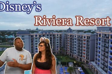 Everything you need to know about Disney's Riviera Resort - Walt Disney World
