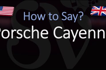 How to Pronounce Porsche Cayenne? (CORRECTLY)