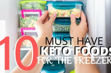 TOP TEN KETO FOODS TO KEEP IN YOUR FREEZER + 4 Dump and Go Freezer Friendly Keto Meals | Slow Cooker