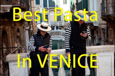 How to Find the Best Pasta in Venice Italy |  Fresh Pasta to Go