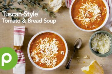 Tuscan-Style Tomato and Bread Soup. A Publix Aprons® Recipe.